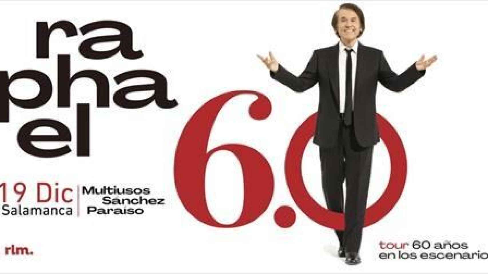 Imagen promocional del concierto de Raphael en Salamanca. - PANDORA PRODUCCIONES