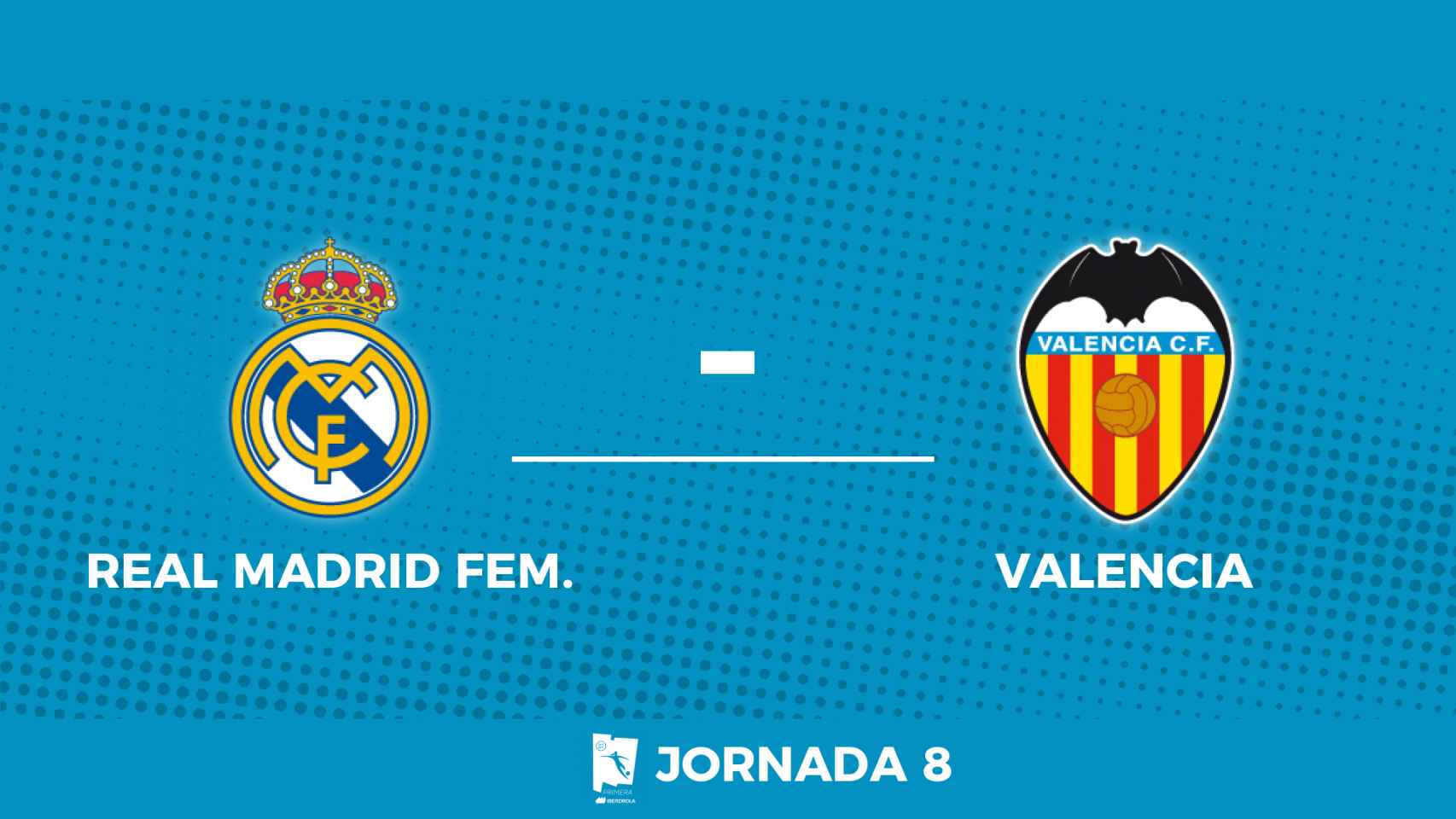 Real Madrid Femenino - Valencia