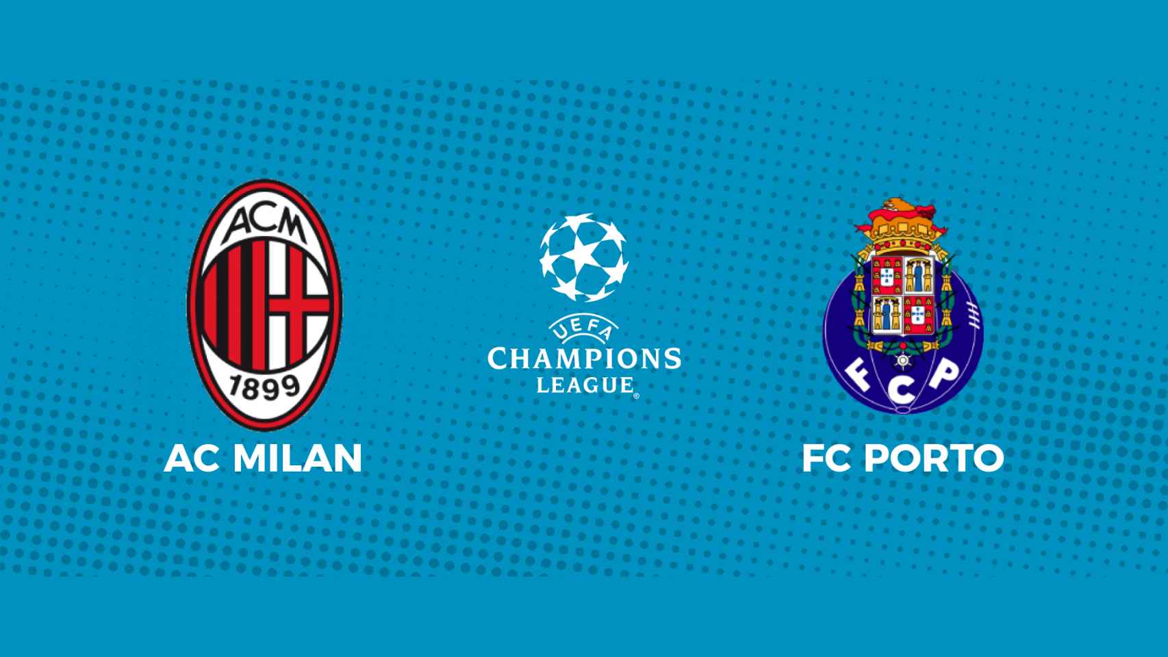 AC Milan - Oporto: siga en directo el partido de la Champions League