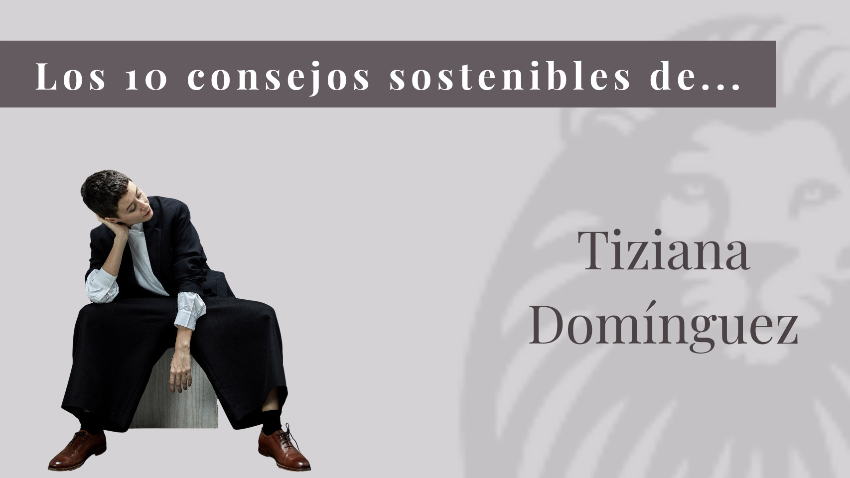 Los 10 consejos sostenibles de Tiziana Domínguez