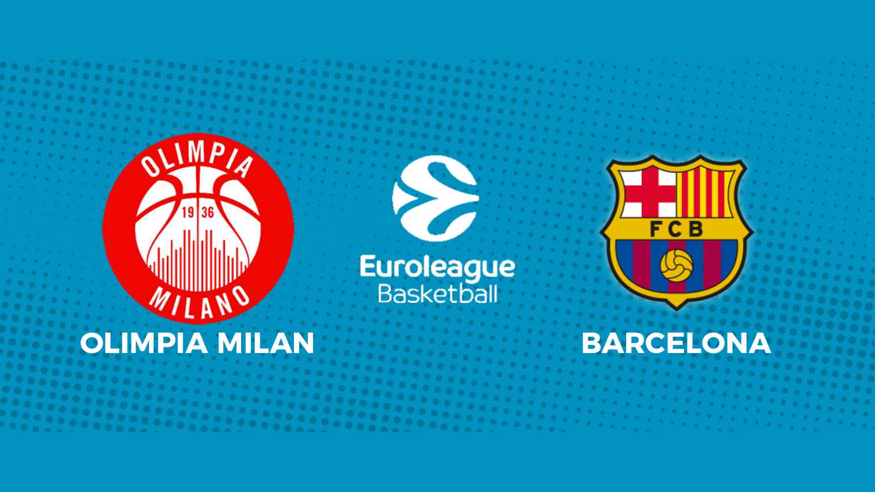 Olimpia Milan - Barcelona: siga en directo el partido de la Euroliga