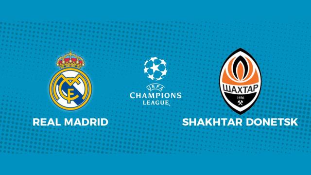Real Madrid - Shakhtar Donetsk: siga en directo el partido de la Champions League con nosotros