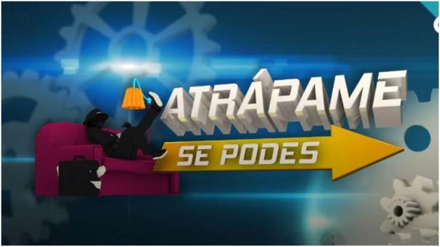 Programa ‘Atrápame se podes’.