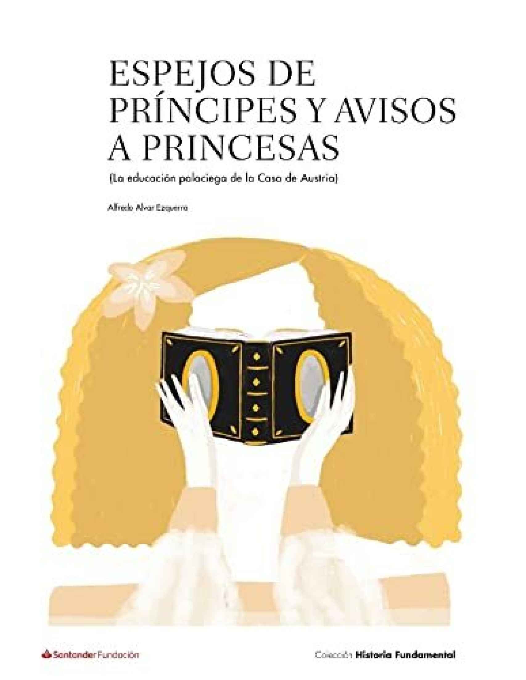 Portada de 'Espejos de príncipes y avisos a princesas',.