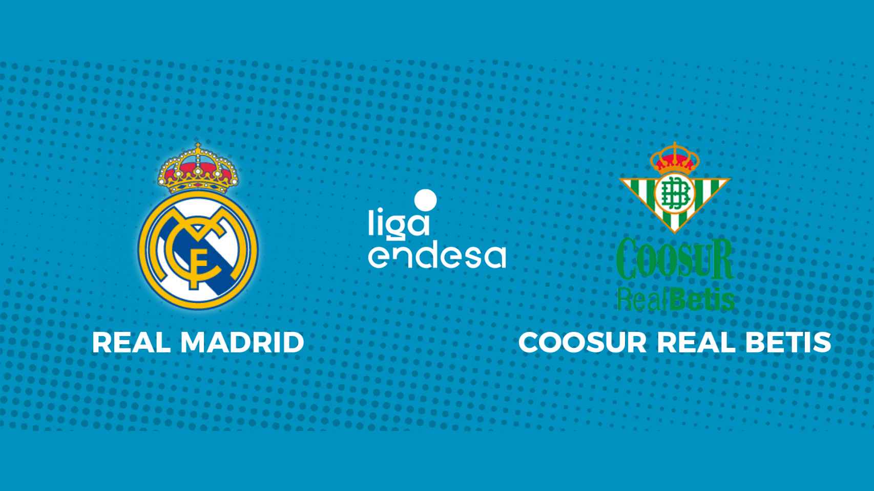 Real Madrid - Coosur Real Betis: siga en directo el partido de la Liga Endesa