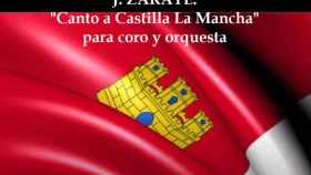 'Canto a Castilla-La Mancha', de José Zárate. Aniversario del Estatuto de Autonomía.