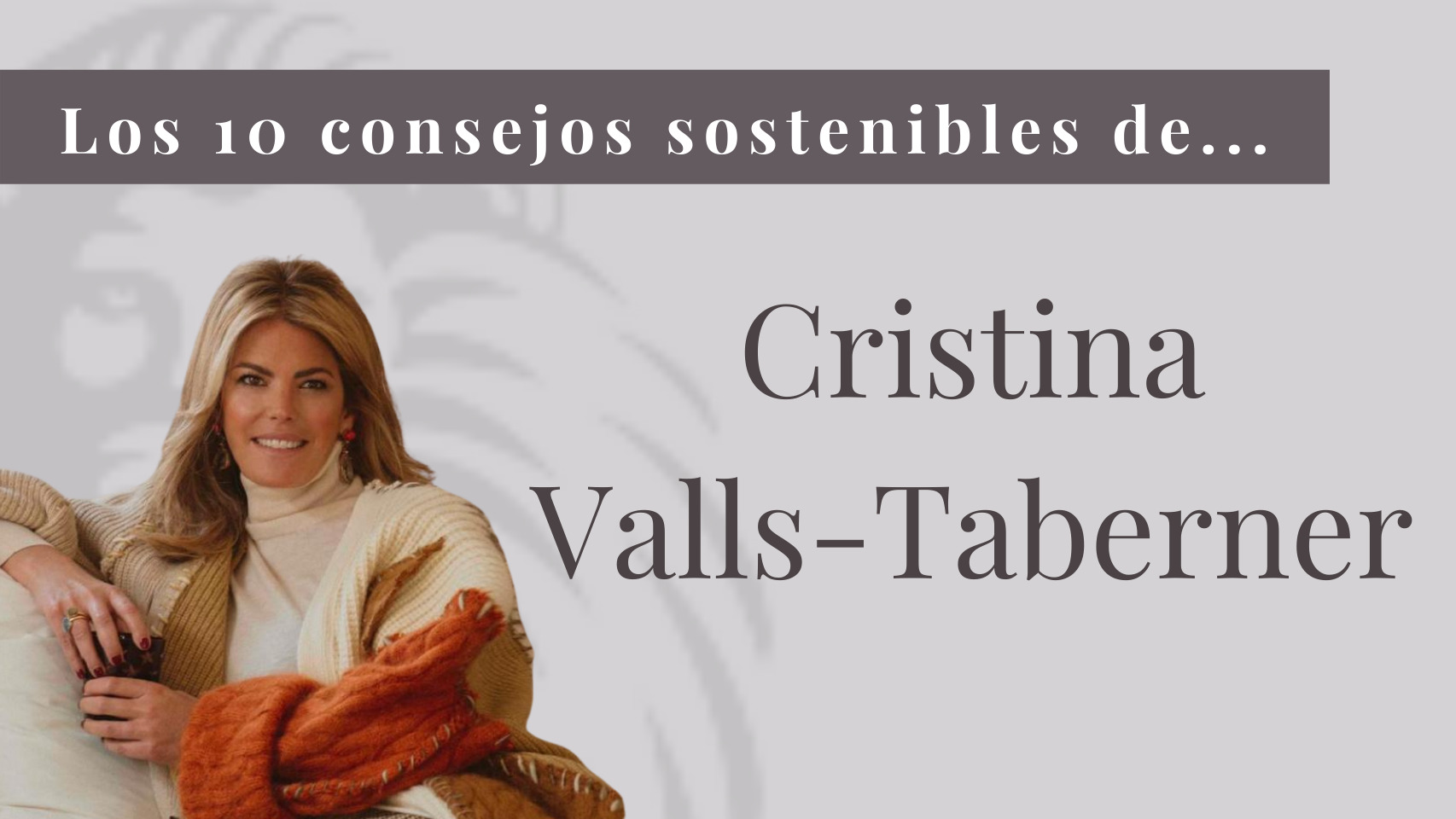 10 consejos sostenibles de Cristina Valls Taberner