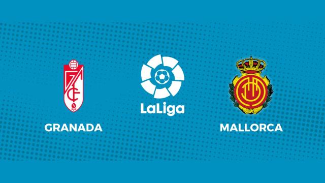 Granada CF - RCD Mallorca: siga el partido de La Liga, en directo