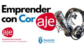 Aje Coruña crea el podcast  “Emprender con CorAJE” para hablar sobre emprendimiento