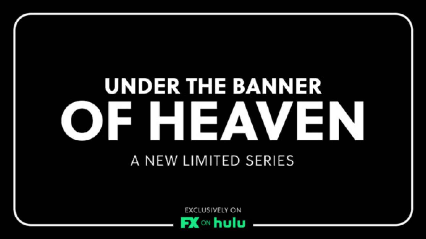 'Under the Banner of Heaven'.