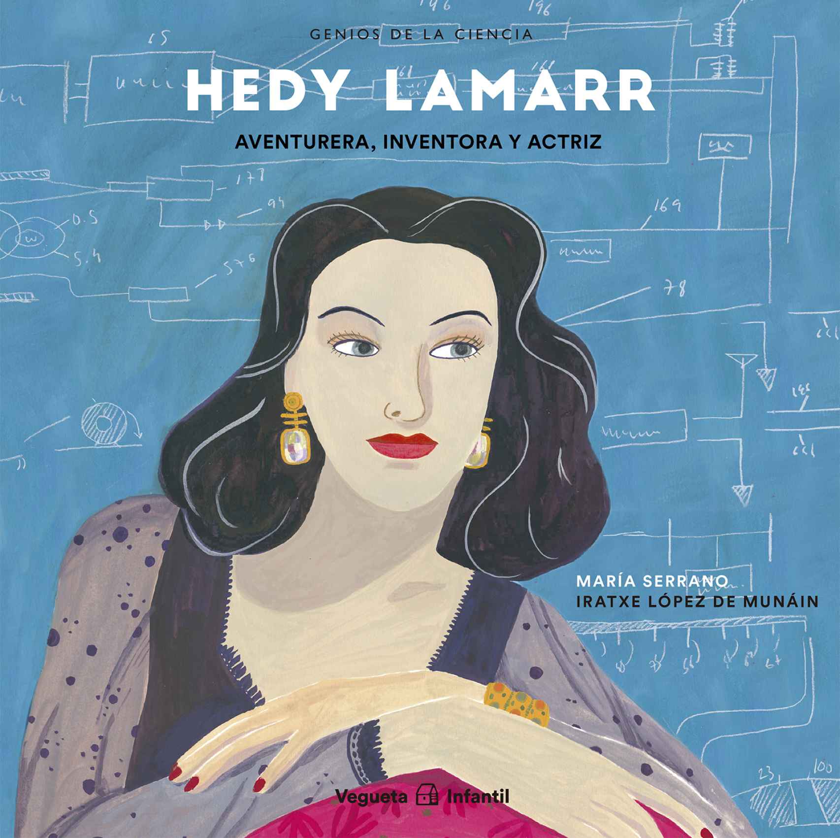 Portada del nuevo libro ilustrado 'Hedy Lamarr. Aventurera, inventora y actriz'.