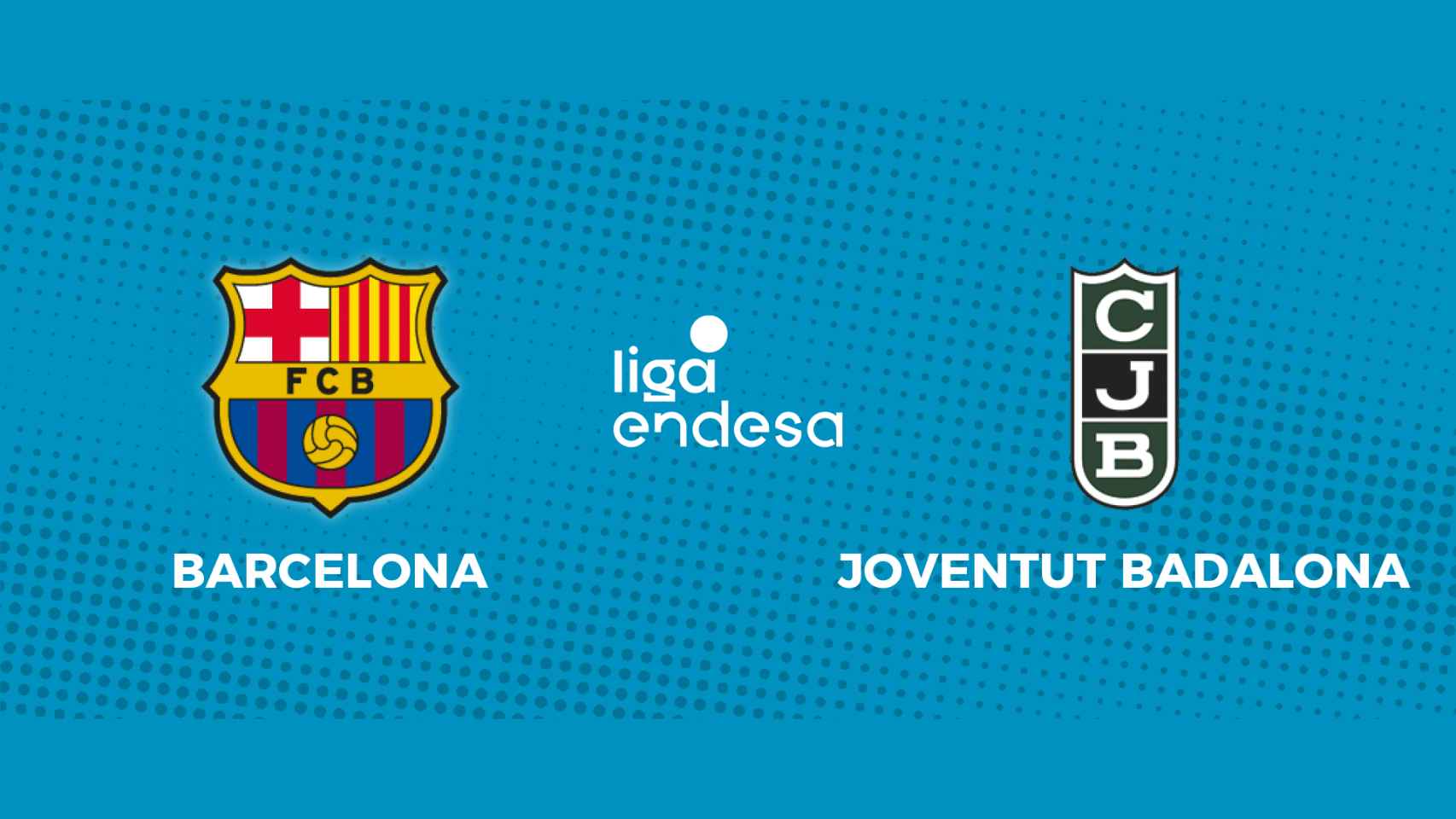 Barcelona - Joventut Badalona: siga en directo el partido de la Liga Endesa