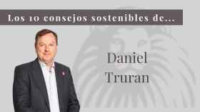 10 Consejos sostenibles de Daniel Truran
