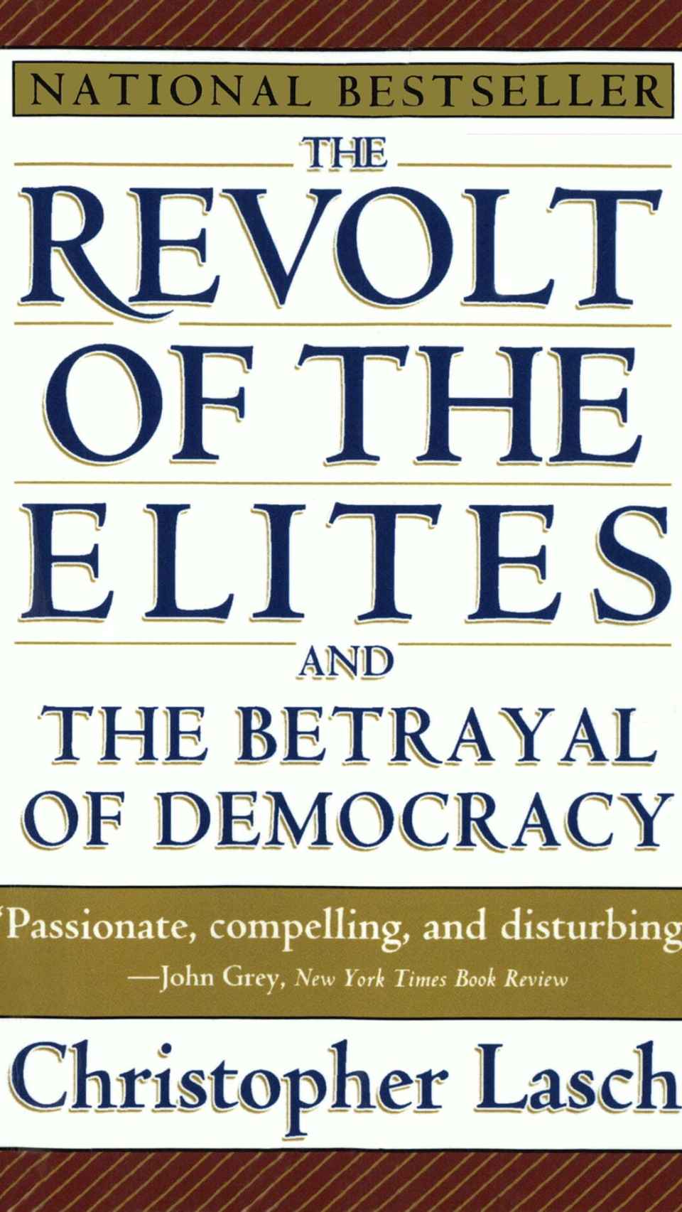 La rebelión de las elites y la traición a la democracia, de Christopher Lasch.