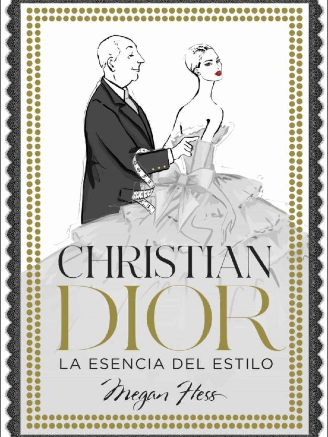 'Christian Dior, la esencia del estilo', el nuevo libro de Megan Hess.