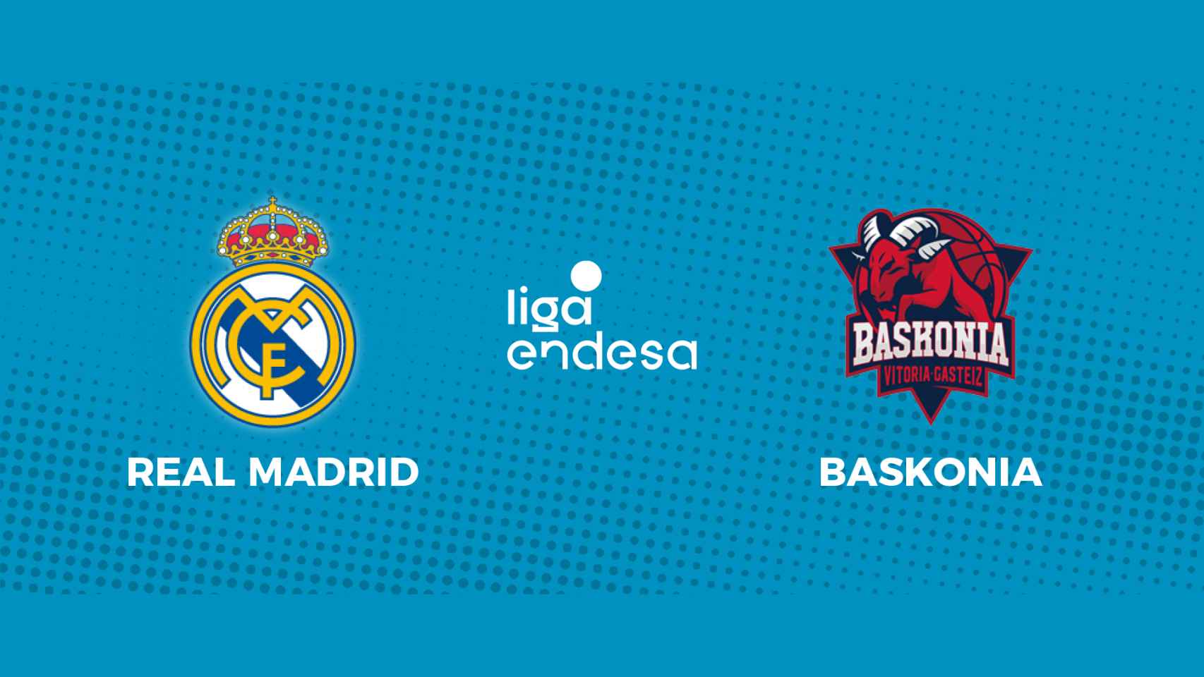 Real Madrid - Baskonia: siga el partido de la Liga Endesa, en directo