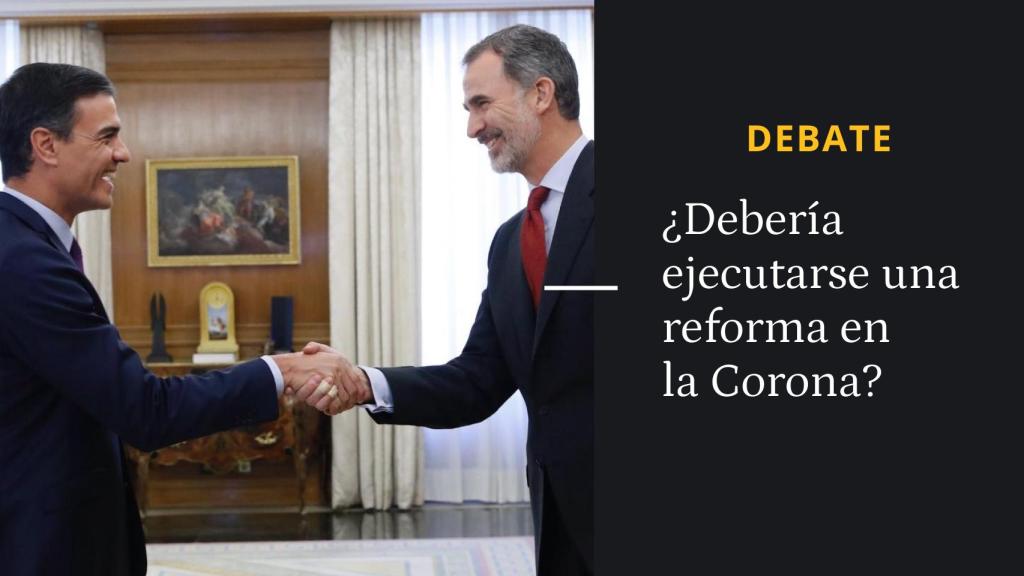 Debate | ¿Considera necesaria una reforma en la Corona?