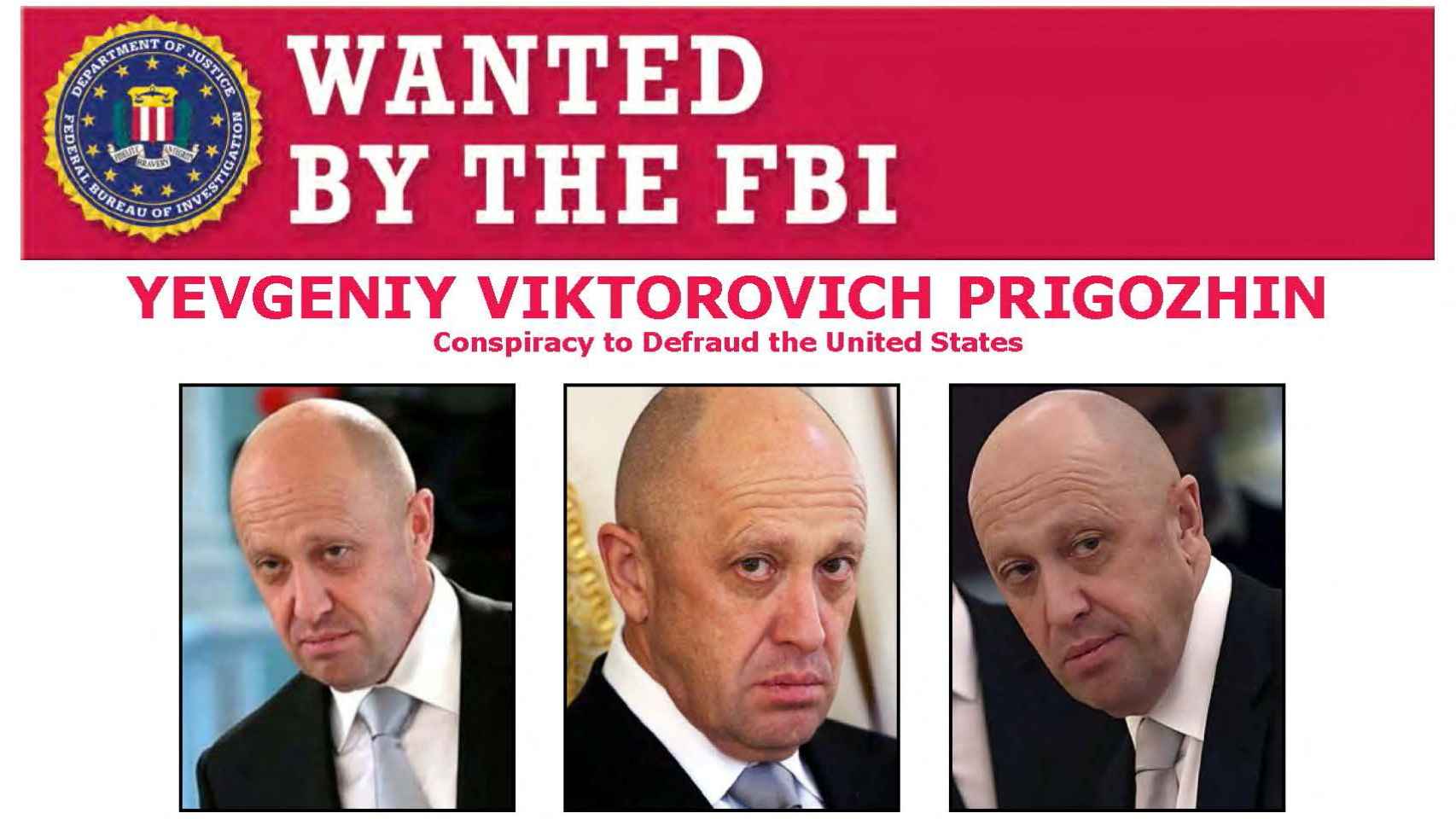 Un cartel del FBI donde se ve a Yevgeniy Prigozhin, uno de los oligarcas rusos más próximos a Putin.