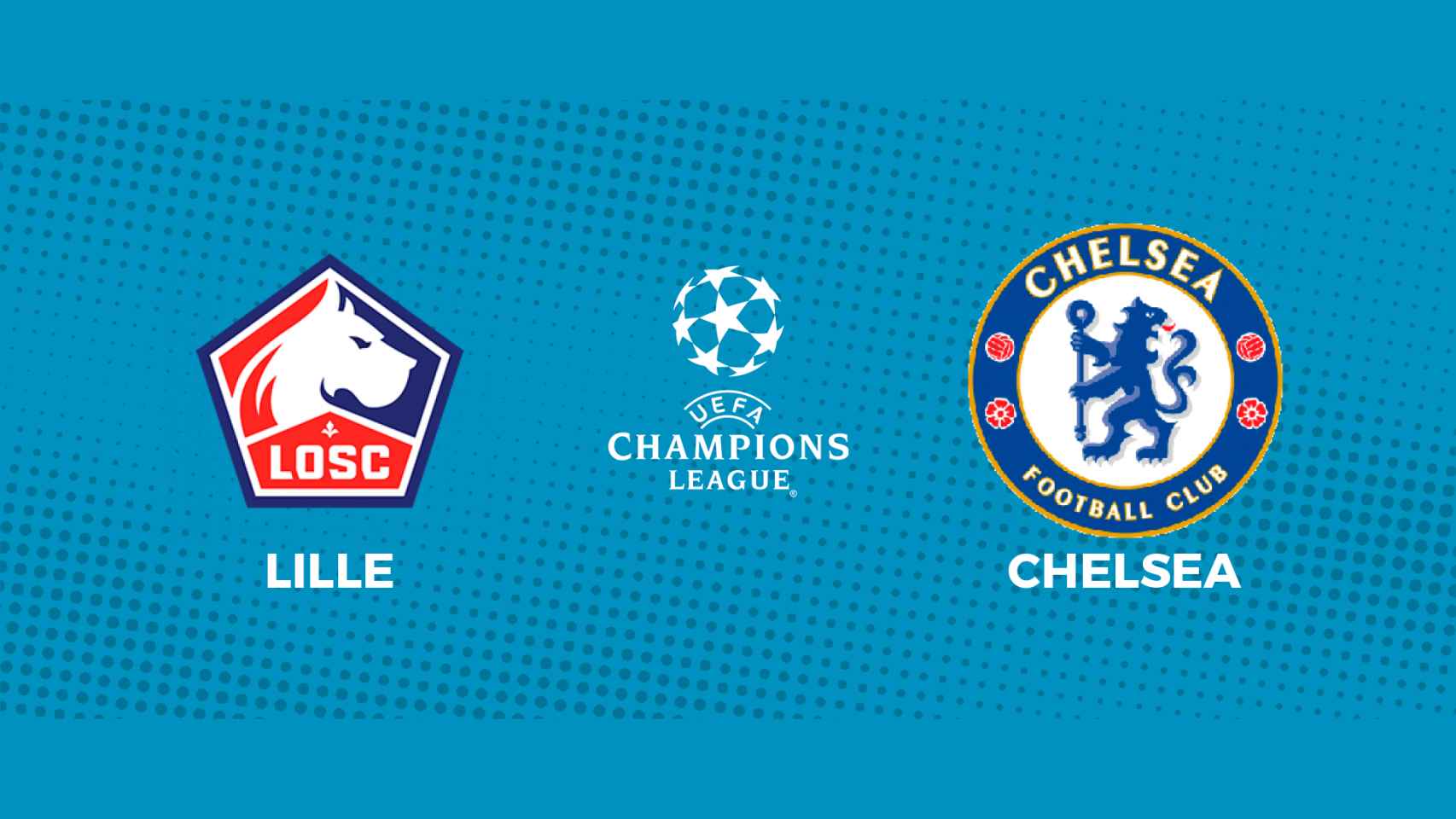 Lille - Chelsea: siga el partido de Champions League, en directo