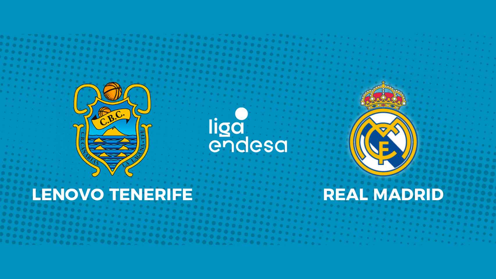 Lenovo Tenerife - Real Madrid: siga el partido de la Liga Endesa, en directo