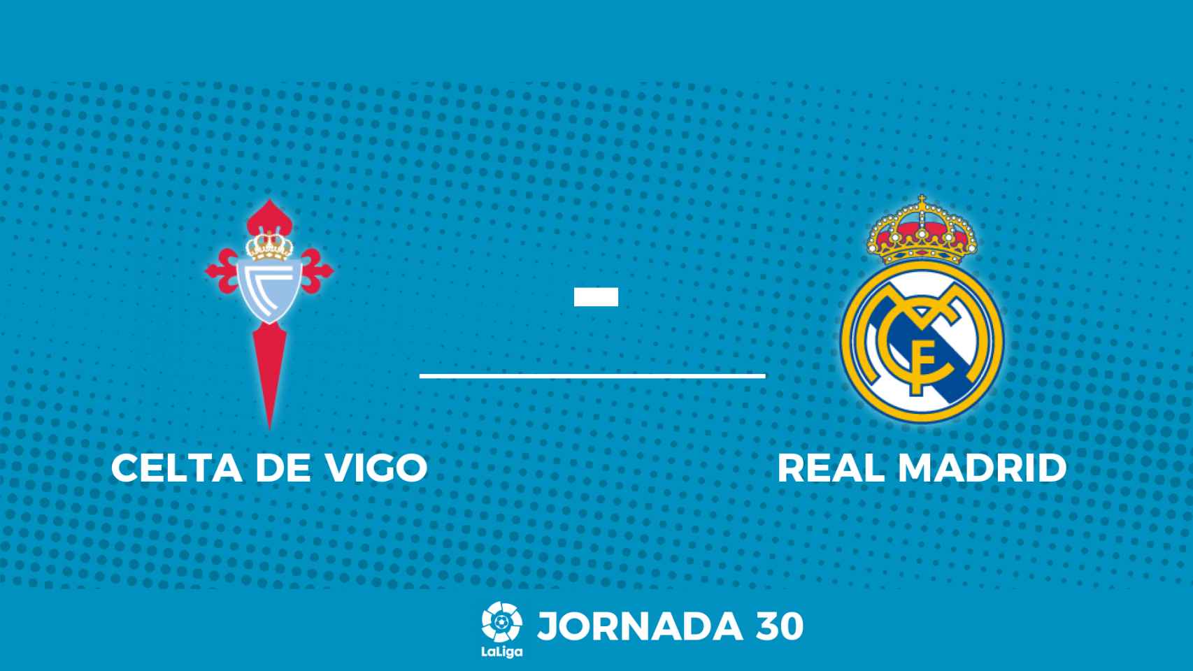 Cartel del Celta de Vigo - Real Madrid (La Liga)