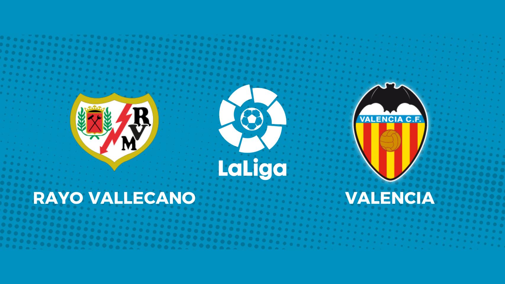 Rayo Vallecano - Valencia: siga el partido de La Liga, en directo