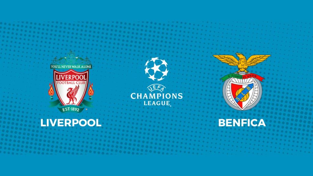 Liverpool - Benfica: siga el partido de Champions League, en directo