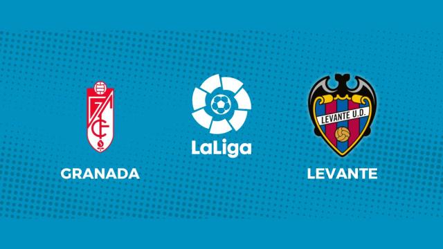 Granada - Levante: siga el partido de La Liga, en directo