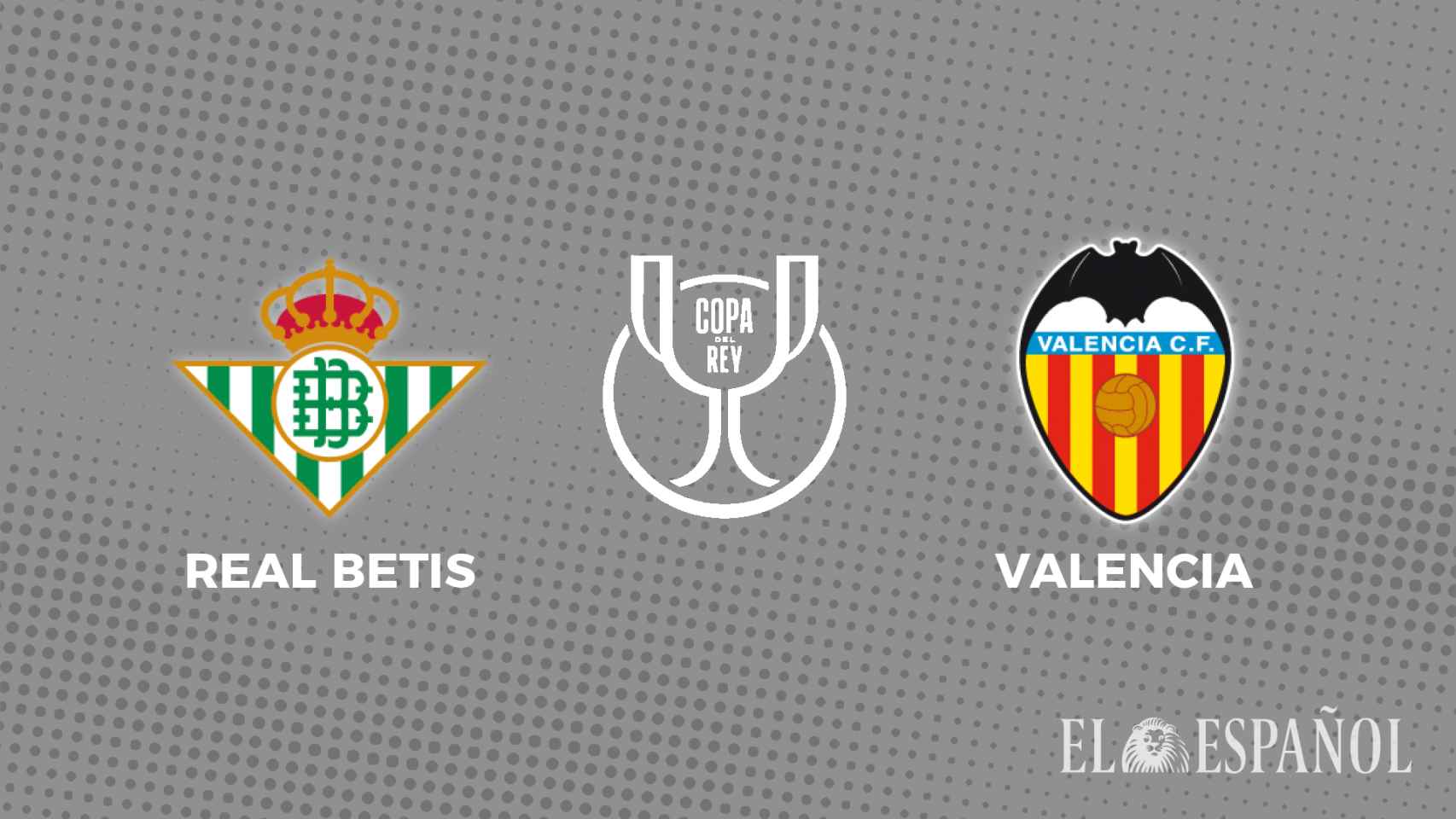 Cartel de la final de la Copa del Rey 2022 entre Betis y Valencia