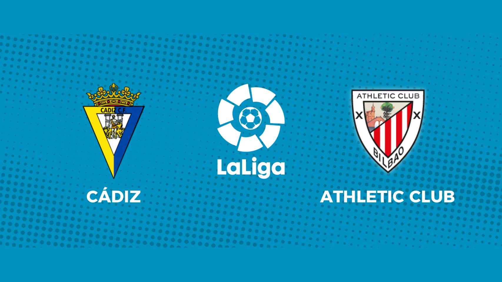 Cádiz - Athletic Club: siga el partido de La Liga, en directo