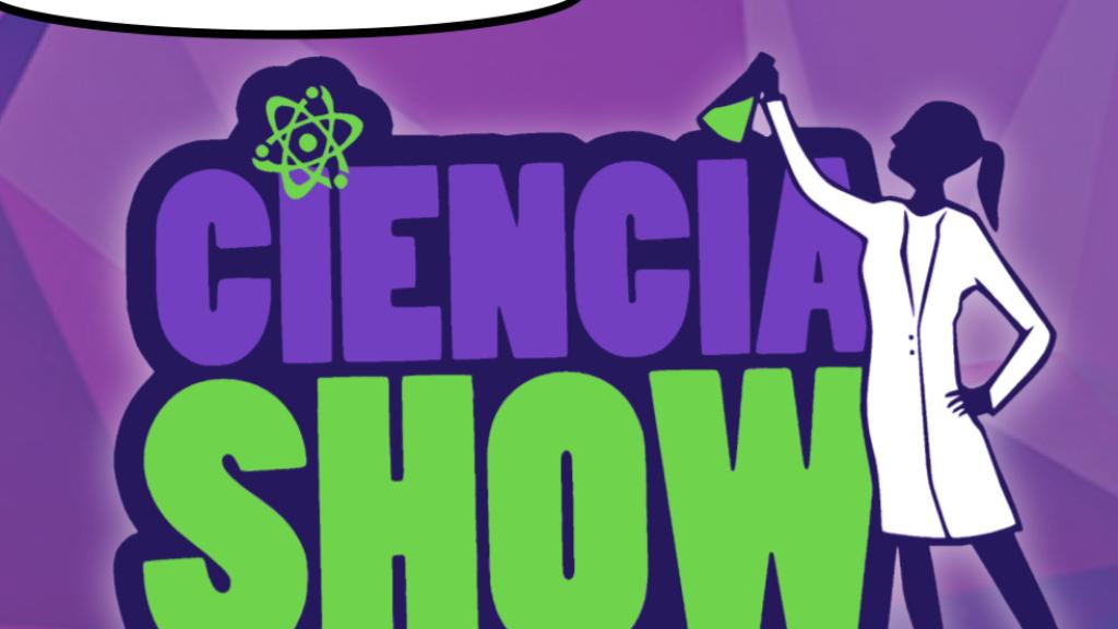 Cartel promocional del Ciencia Show 2022.