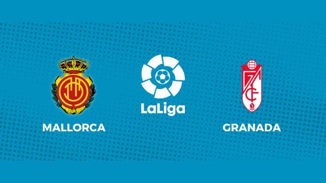 Mallorca - Granada: siga el partido de La Liga, en directo