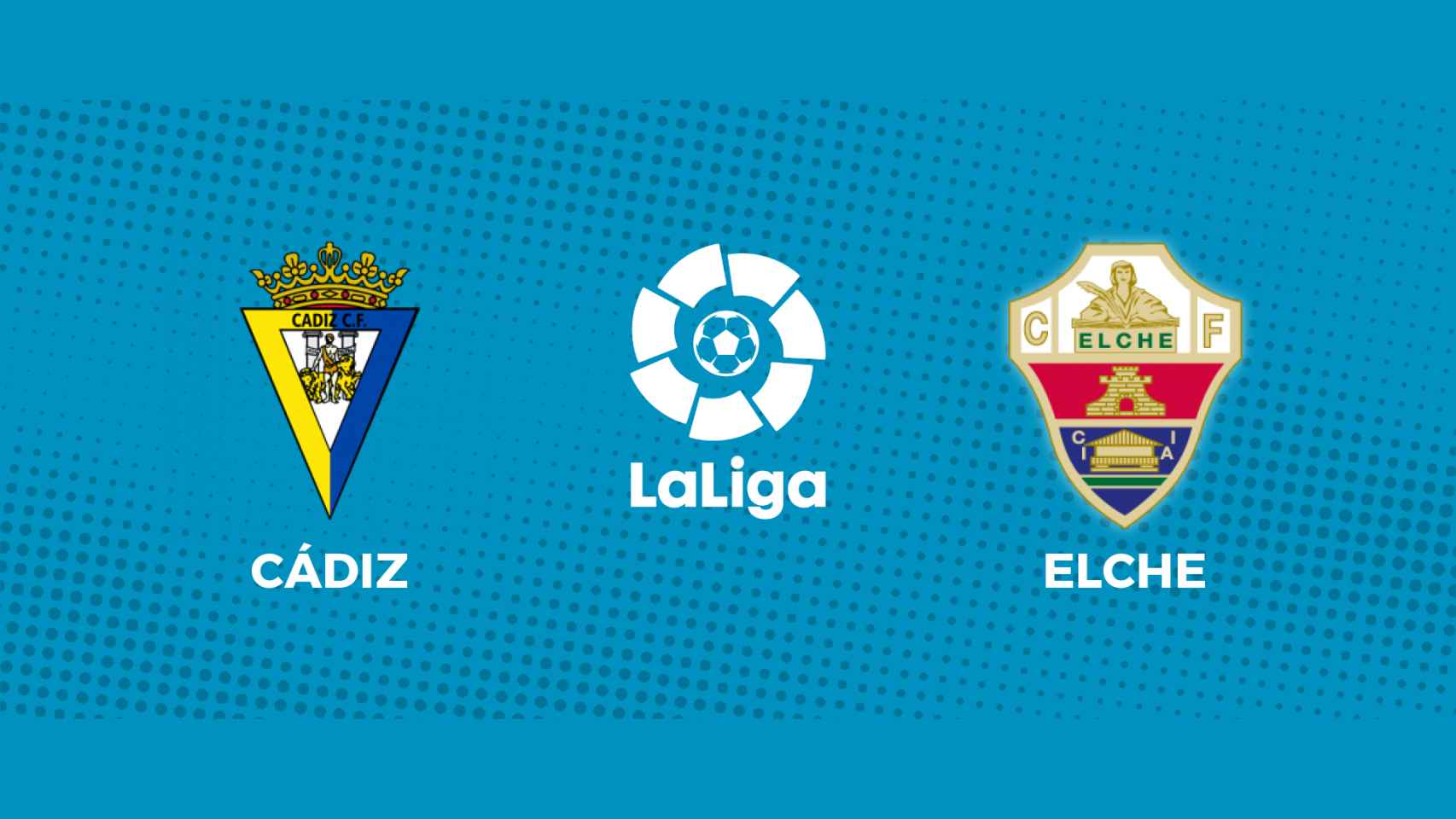 Cádiz - Elche: siga el partido de La Liga, en directo
