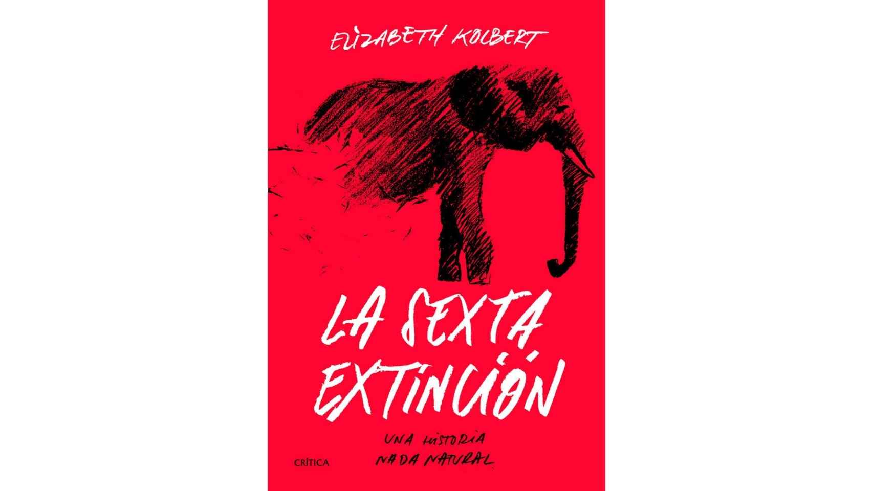 'La sexta extinción', de Elizabeth Kolbert