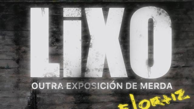 Exposición LIXO.