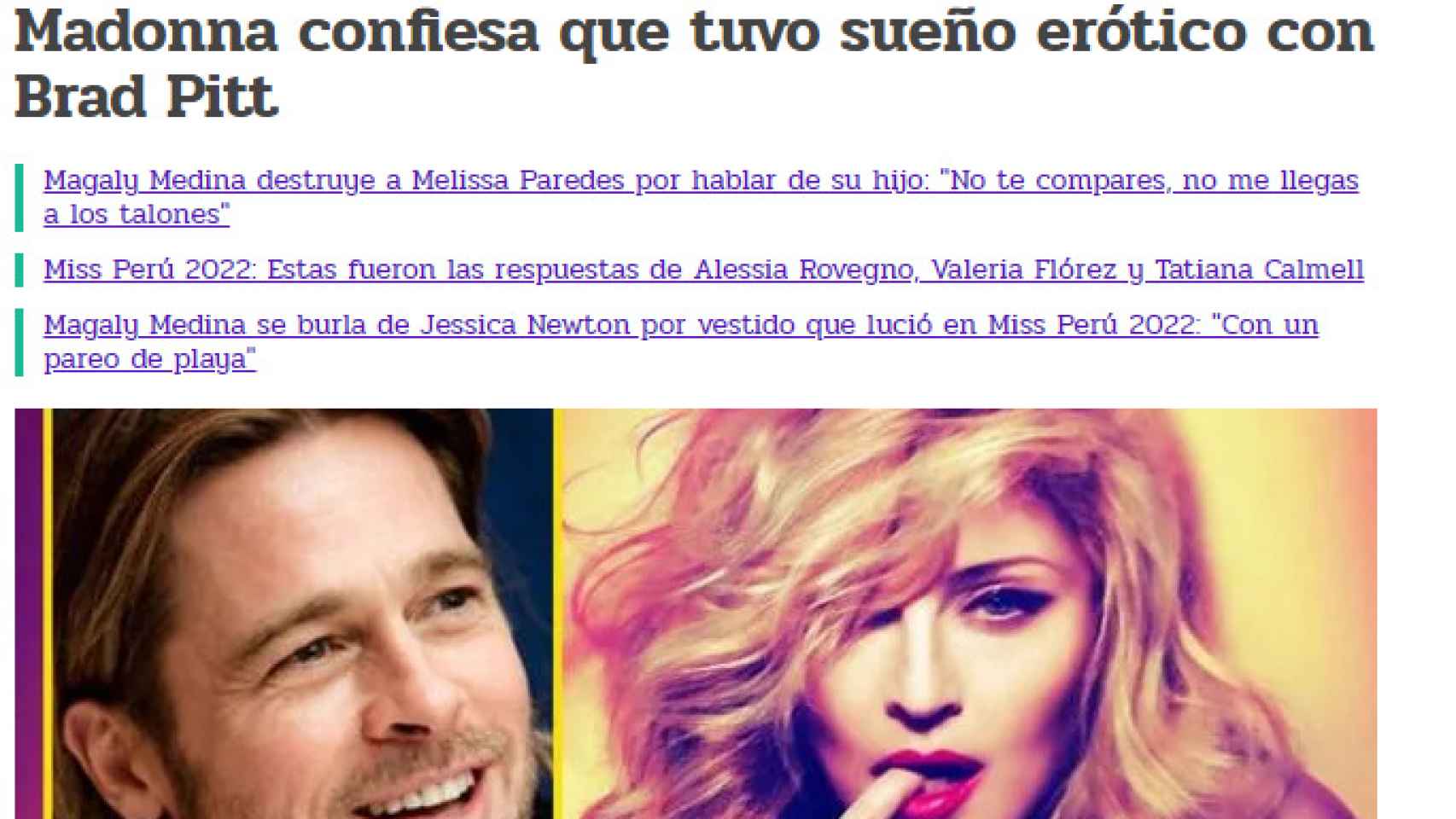 Madonna confiesa haber tenido sueños eróticos con Brad Pitt.