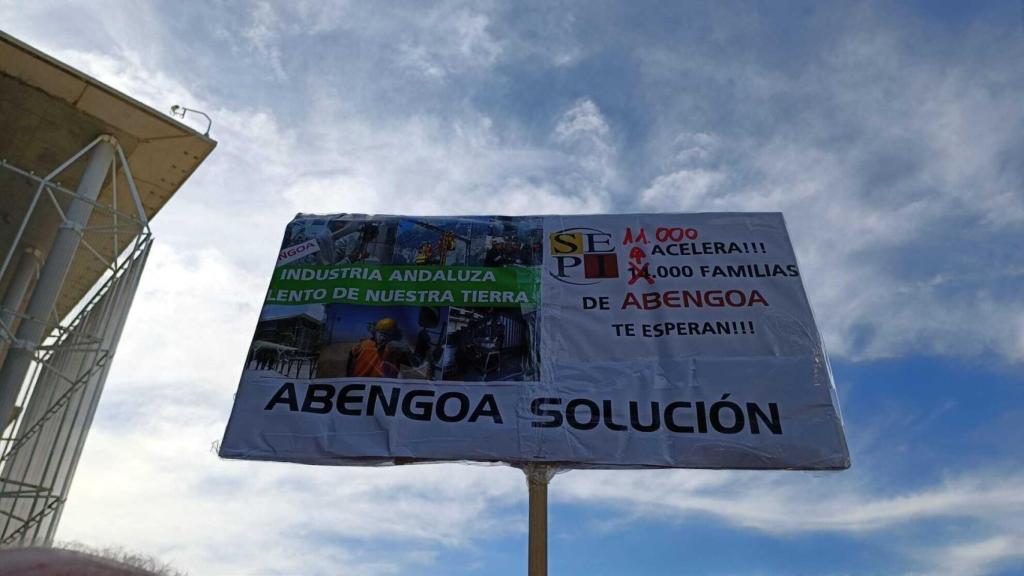 Cartel en una de las manifestaciones de los trabajadores de Abengoa.