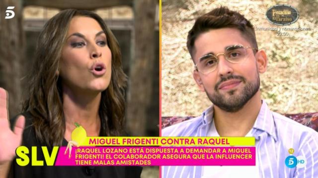 La amenaza de Raquel Lozano a Miguel Frigenti: A lo mejor nos vemos en Plaza Castilla.