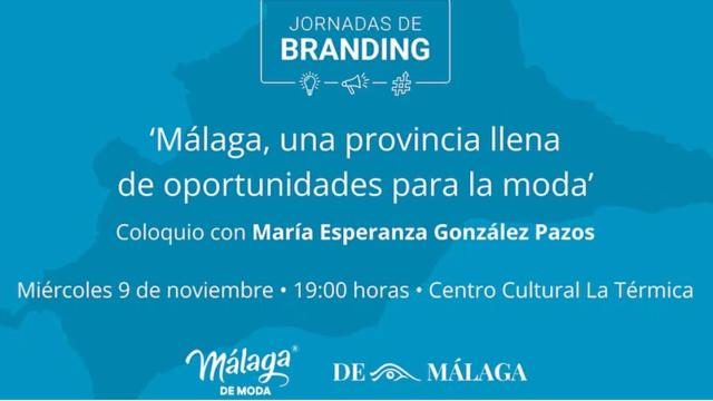 EL Español de Málaga y la Diputación organizan la III Jornada de Branding sobre moda