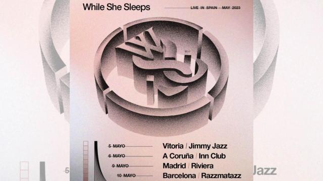 Cartel con los conciertos previstos en España de While She Sleeps.