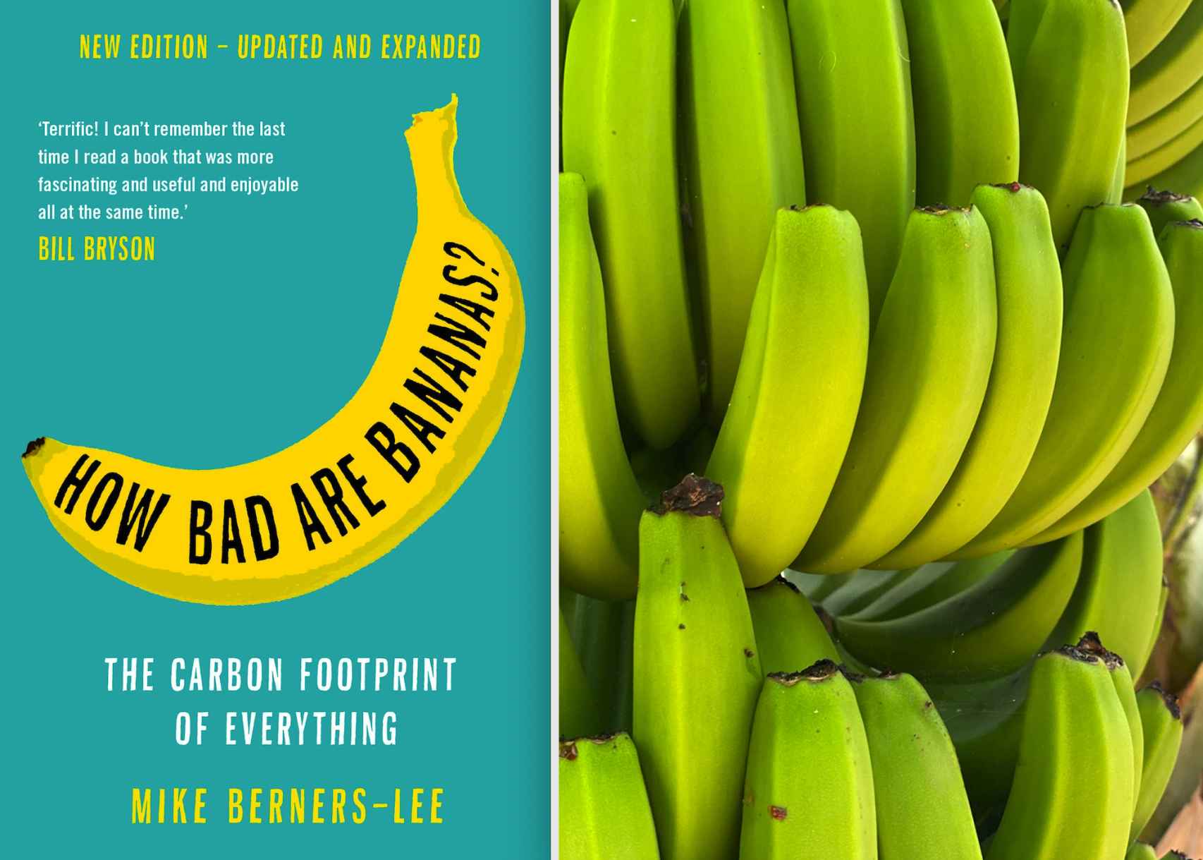 “How Bad Are Bananas, The Carbon Foot Print of everything”, de Mike Berners-Lee.
