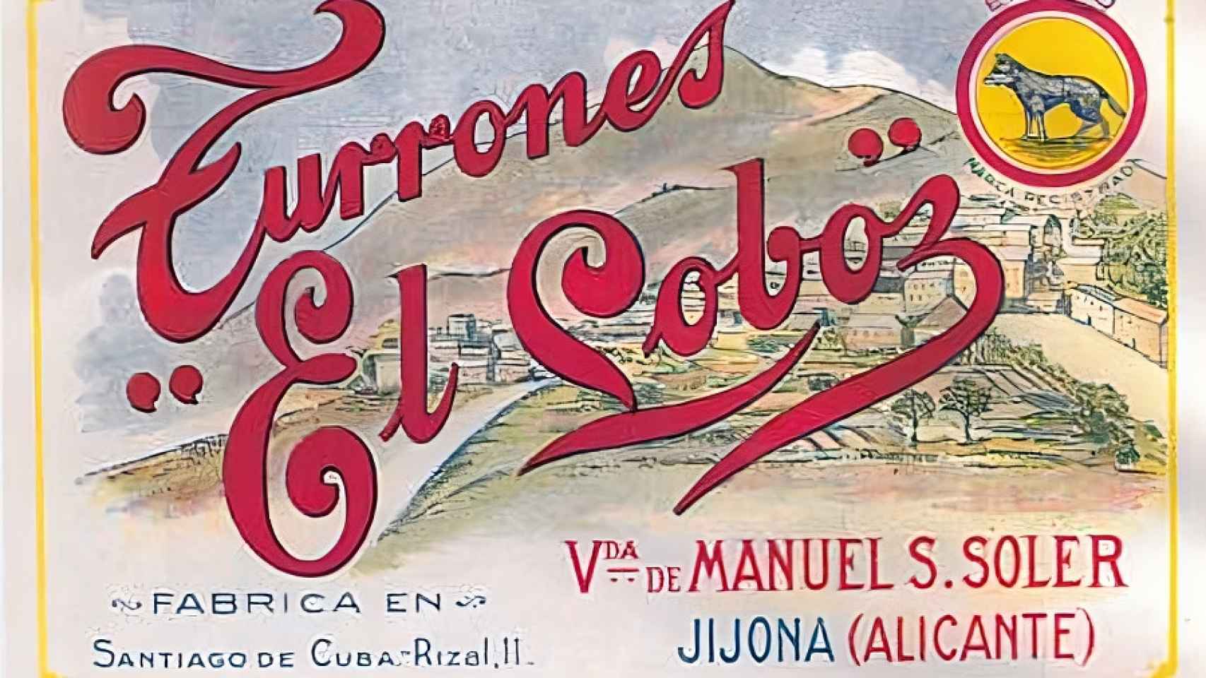 Una de las etiquetas históricas de una marca alicantina de turrón que contaba con sede en Cuba.