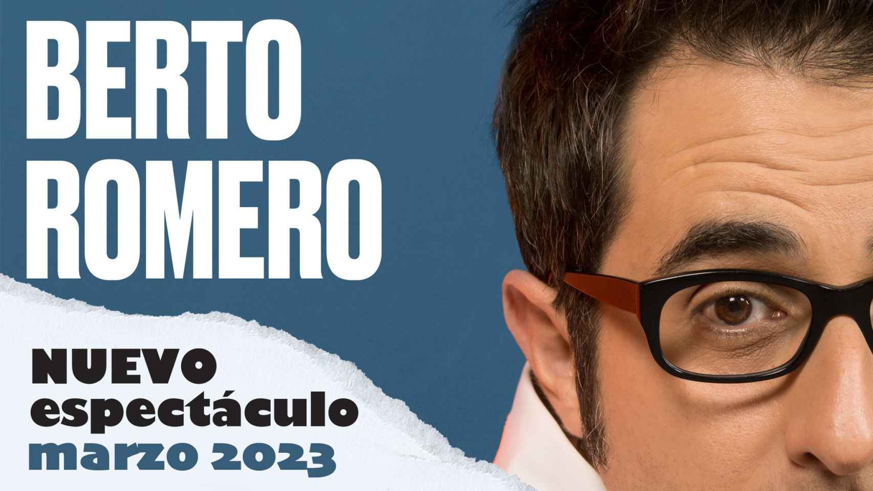 Cartel del ‘Nuevo Espectáculo’ de Berto Romero.