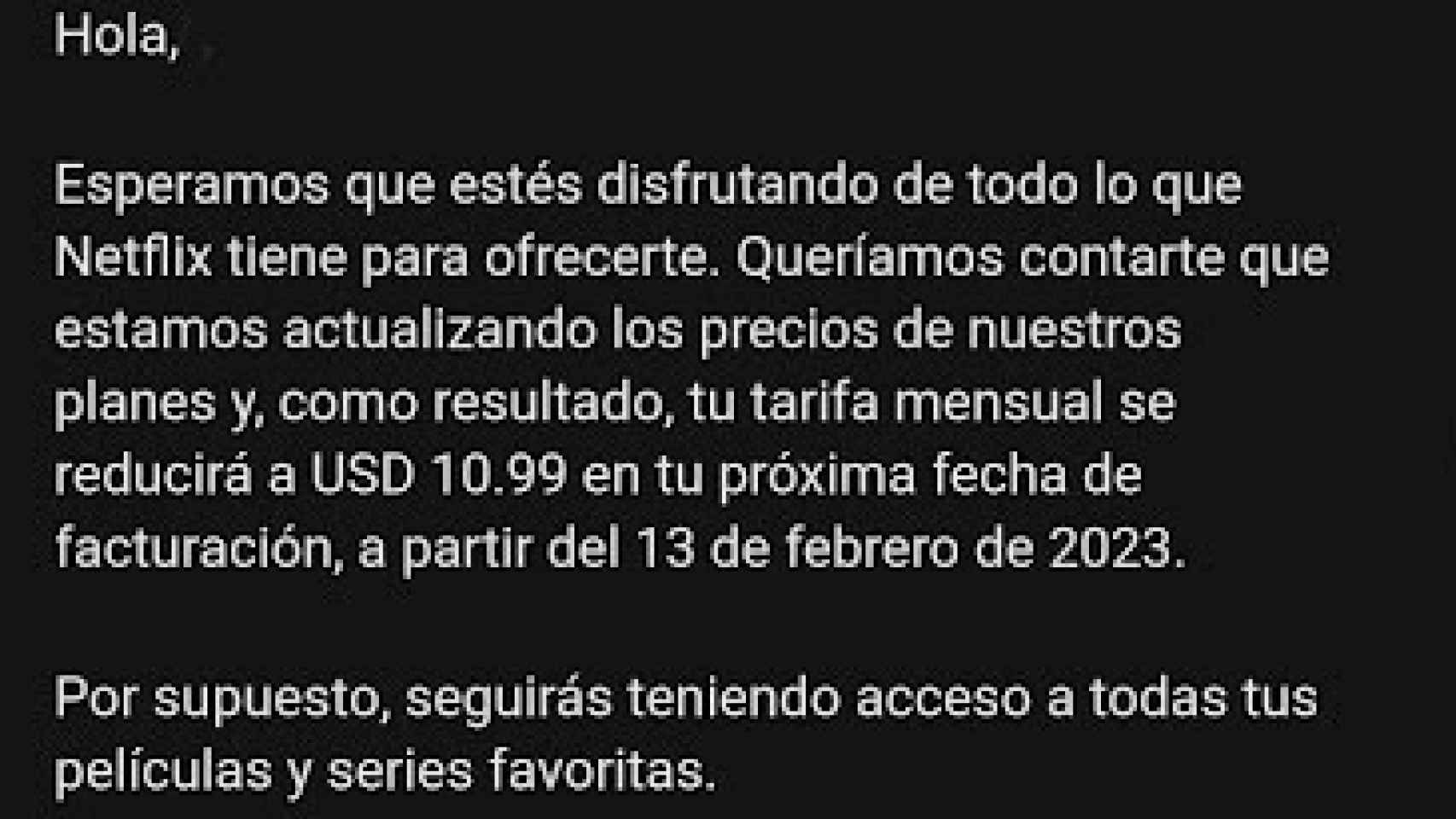 Este es el aviso de Netflix a algunos de sus clientes en Latinoamérica.
