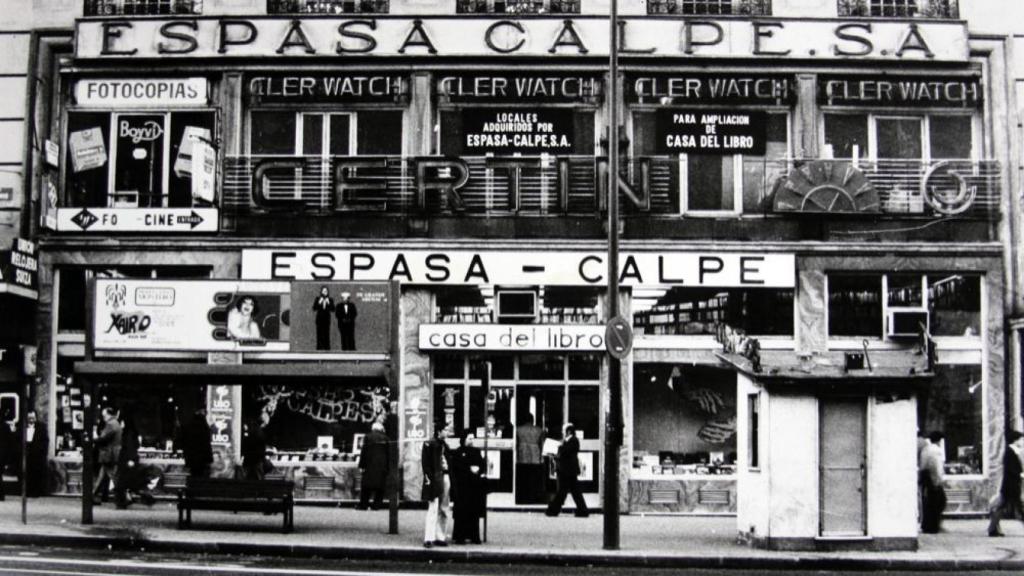 La Casa del Libro, casi igual que ahora, pero se llamaba Espasa Calpe.