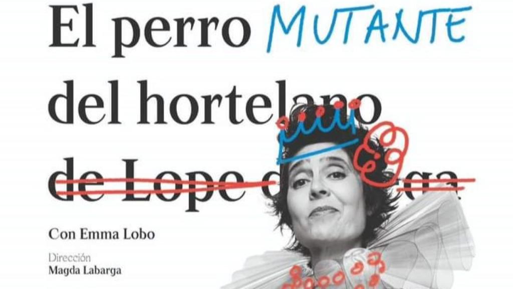 El cartel de 'El perro (mutante) del hortelano'.