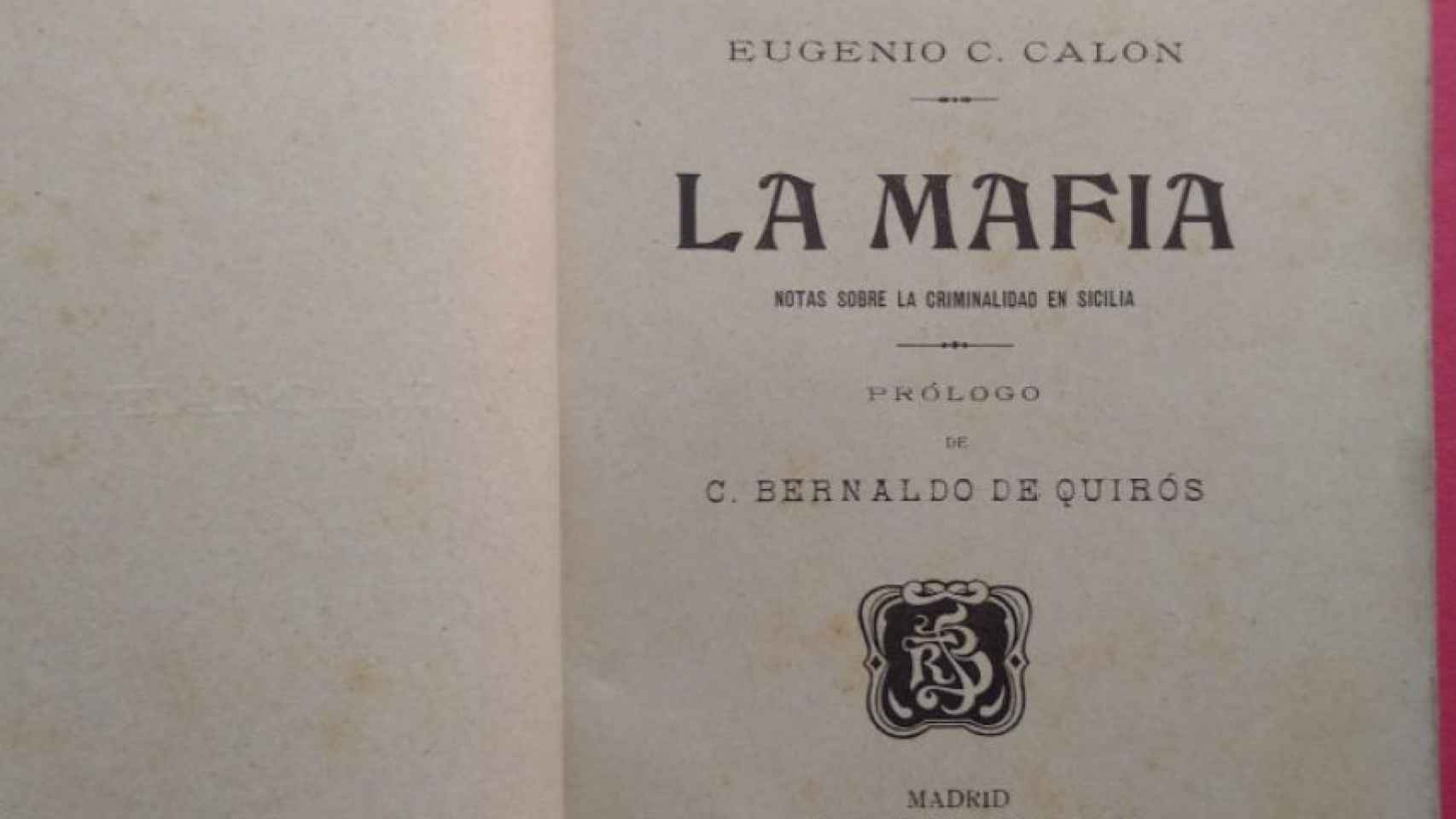 Publicación de Eugenio Cuello Calón en 1905 sobre la Mafia italiana.