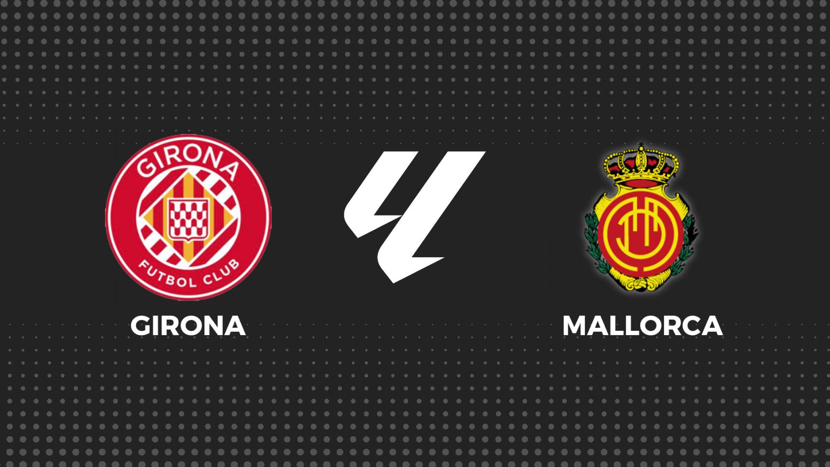 Girona - Mallorca, fútbol en directo