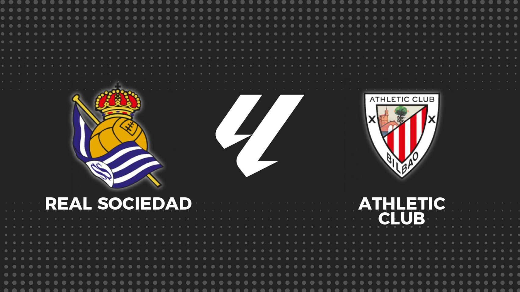 Real Sociedad - Athletic, fútbol en directo