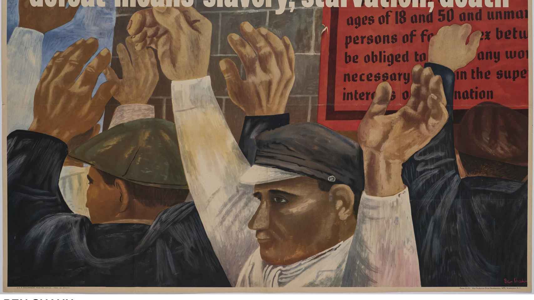 'Nosotros los obreros franceses os prevenimos...', 1942. Museo Reina Sofía © Estate of Ben Shahn / VEGAP, Madrid, 2023